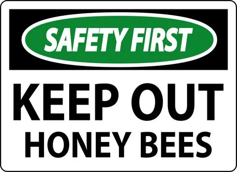 Safety First Sign Keep Out - Honey Bees Stock Illustration