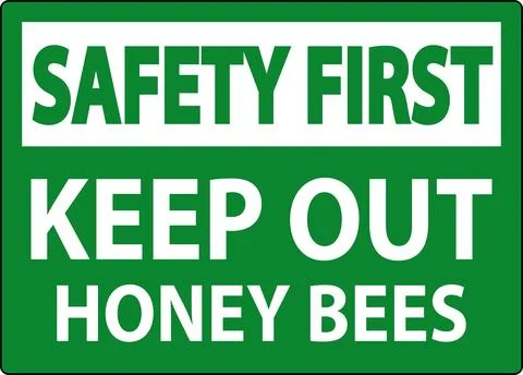 Safety First Sign Keep Out - Honey Bees Stock Illustration