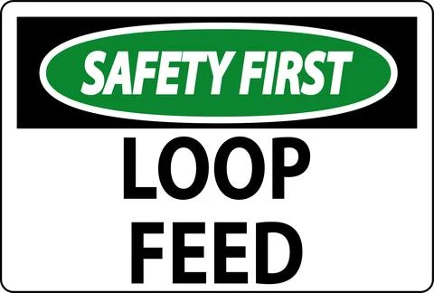 Safety First Sign, Loop Feed Stock Illustration