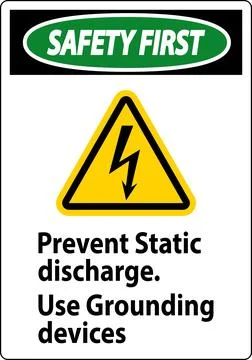 Safety First Sign Prevent Static Discharge, Use Grounding Devices Illustrazione stock