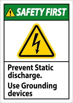 Safety First Sign Prevent Static Discharge, Use Grounding Devices Illustrazione stock