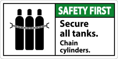 Safety First Sign Secure All Tanks, Chain Cylinders Illustrazione stock