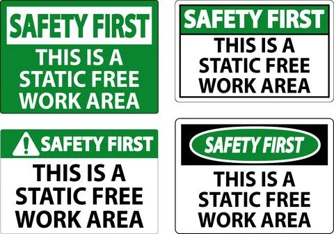 Safety First Sign This Is A Static Free Work Area Illustrazione stock