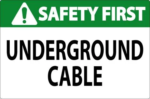 Safety First Sign Underground Cable On White Bacground Stock Illustration