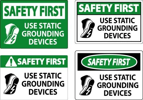 Safety First Sign Use Static Grounding Devices Stock Illustration