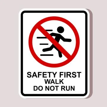 Safety First Walk Do Not Run Sign Sticker Prohibition Sign Label Stock-Illustration