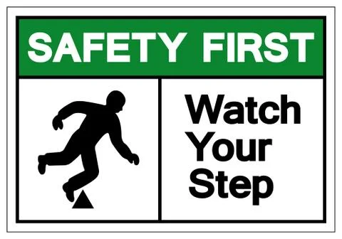 Safety First Watch Your Step Symbol Sign, Vector Illustration, Isolate On Whi Stock Illustration