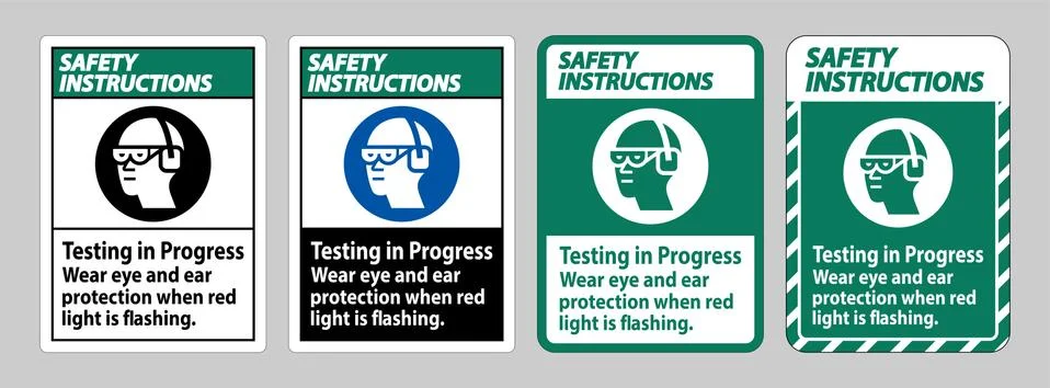 Safety Instructions Sign Testing In Progress, Wear Eye And Ear Protection Whe Stock Illustration