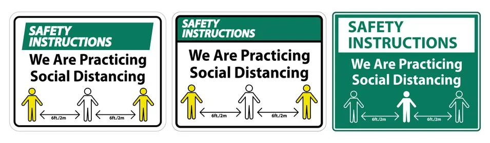Safety Instructions We Are Practicing Social Distancing Sign Isolate On White Stock Illustration