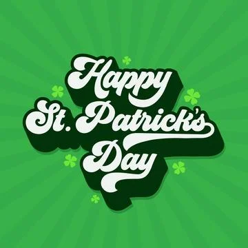 Saint Patrick Day vector typography illustration. Happy Saint Patrick's Day Stock Illustration