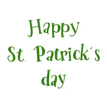 Saint Patricks Day celebration design. Happy St Patricks Day quote Stock Illustration