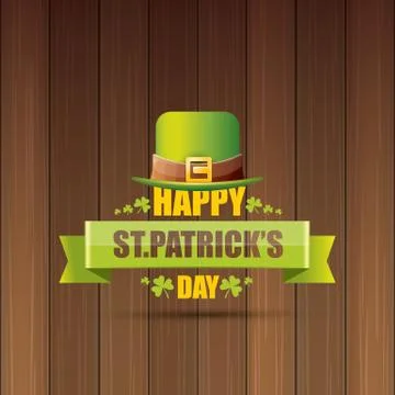 Saint patricks day label or poster with green hat, lucky clovers and vintage Stock Illustration