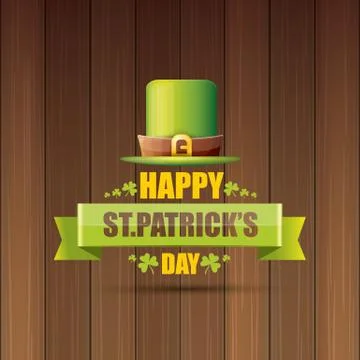 Saint patricks day label or poster with green hat, lucky clovers and vintage Stock Illustration