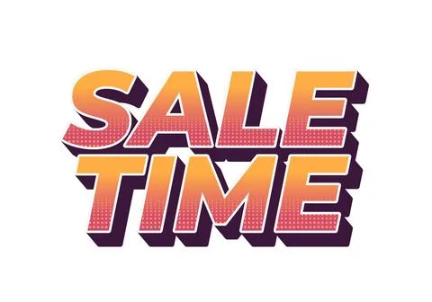 Sale time. Text effect sign in good colors and 3D style Illustrazione stock