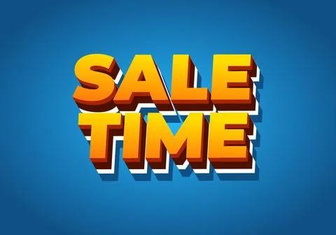 Sale time. Text effect sign in good colors and 3D style Stockillustratie