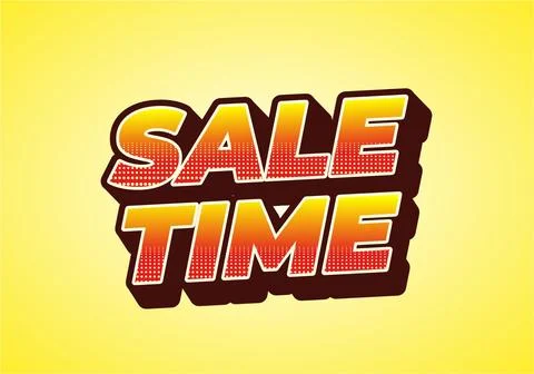 Sale time. Text effect sign in good colors and 3D style Illustrazione stock