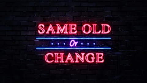 Same Old or Change Neon Sign Stock Footage 89612771