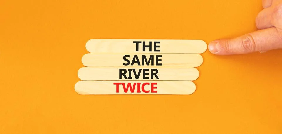 The same river twice symbol. Concept words The same river twice on wooden s.. Foto stock