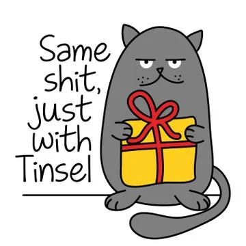 Same shit just with tinsel - Cute gray cat with Christmas gift Stock Illustration