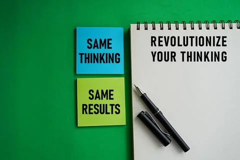 SAME THINKING SAME RESULTS REVOLUTIONIZE YOUR THINKING print. Thinking concept Stock Photos