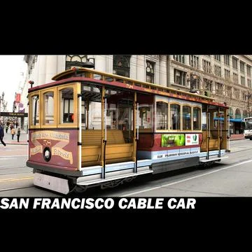 San Francisco Cable Car Tramway 3D Model