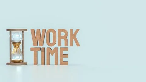 The Sand clock and Text for Time Work concept 3d Rendering. イラスト素材
