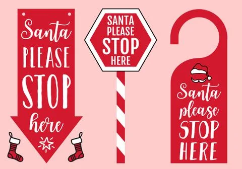 Santa please stop here, vector sign Stock Illustration