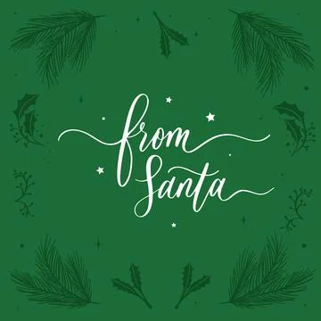 From Santa. Vector text calligraphic lettering design card template. Creative Stock Illustration