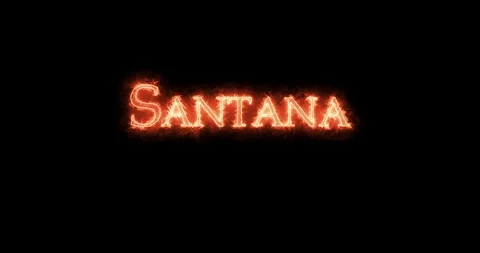 Santana written with fire. Loop Stock Footage 129781805