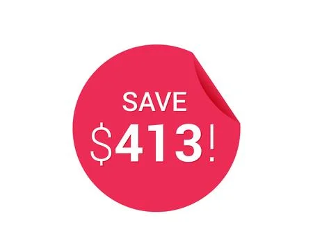 Save $413 dollars, $413 us dollar save Stock Illustration