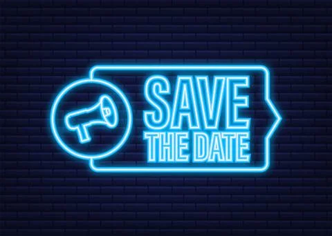 Save the date. Badge, mark on megaphone. Neon icon. Flat vector stock 스톡 일러스트