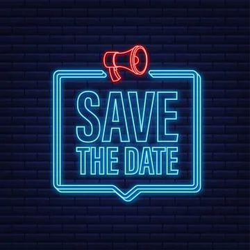 Save the date. Badge, mark on megaphone. Neon icon. Flat vector stock 스톡 일러스트