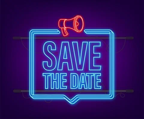 Save the date. Badge, mark on megaphone. Neon icon. Flat vector stock Illustrazione stock