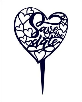Save the date cake topper hand lettering quote with hearts. Ready laser cut t Ilustración de archivo