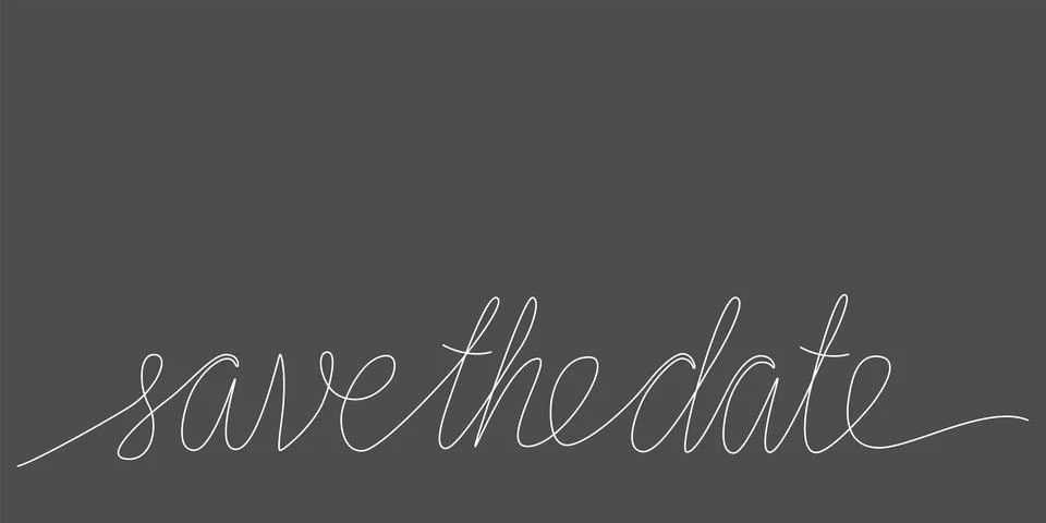 Save the date - continues line quote. Vector stock illustration isolated on Stock Illustration