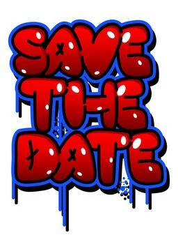 Save The Date Graffiti tag. Abstract modern street art decoration performed i Stock Illustration