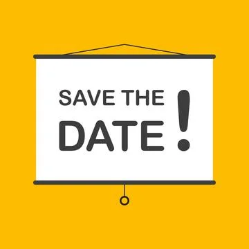 Save the date hanging presentation screen sign on yellow background for busin Stock Illustration