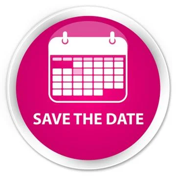 Save the date premium pink round button Stock Illustration