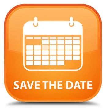 Save the date special orange square button Stock Illustration