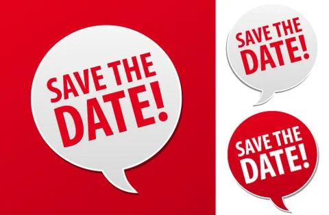 Save the Date Speech Bubble. Eps10 Vector. Stock Illustration