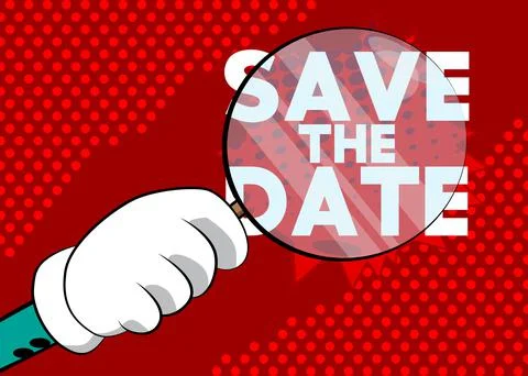Save the date text under magnifying glass illustration on red background. Inv Illustration