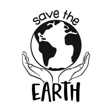 Save the Earth - vector text quotes and planet earth Stock Illustration