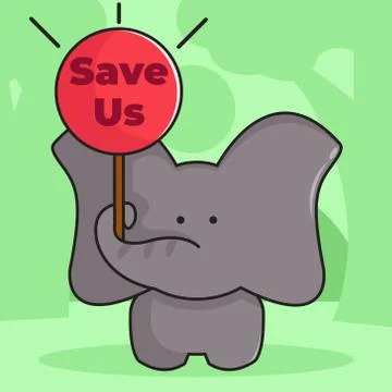 Save The Elephant Cute Illustration Stock Illustration