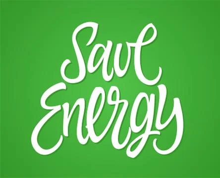 Save energy - vector hand drawn brush pen lettering Stock Illustration