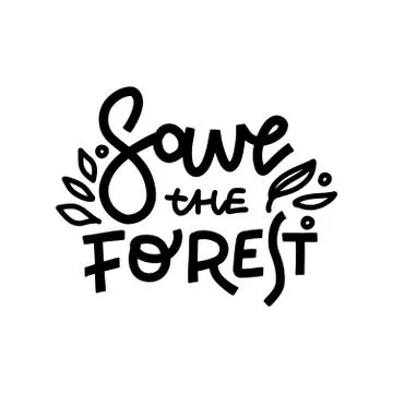 Save forest hand drawn monocolor lettering. Abstract drawing with black text  Illustrazione stock