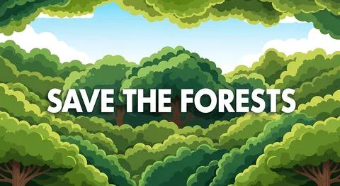 Save the forests message stands out brightly against lush green canopy of d.. Illustrazione stock