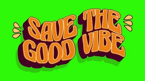 Save the good vibe sign looping animation on green background Stock Footage 340455334