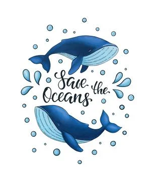 Save the Oceans, vector lettering with two blue whale and drop of water. Keep Stock Illustration