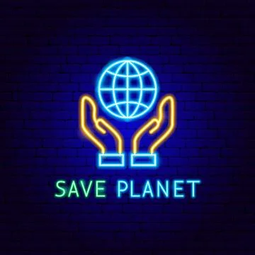 Save Planet Neon Label Stock Illustration