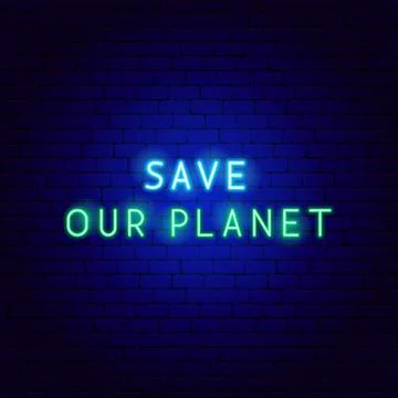 Save Planet Neon Text Stock Illustration